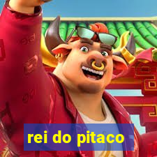 rei do pitaco